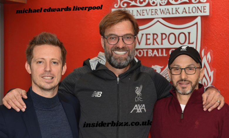 michael edwards liverpool
