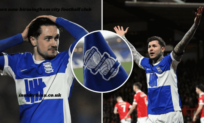 news now birmingham city football club