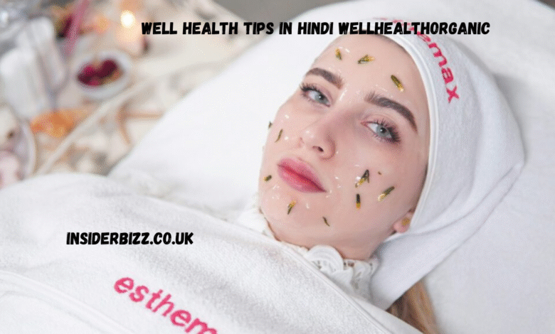 well health tips in hindi wellhealthorganic
