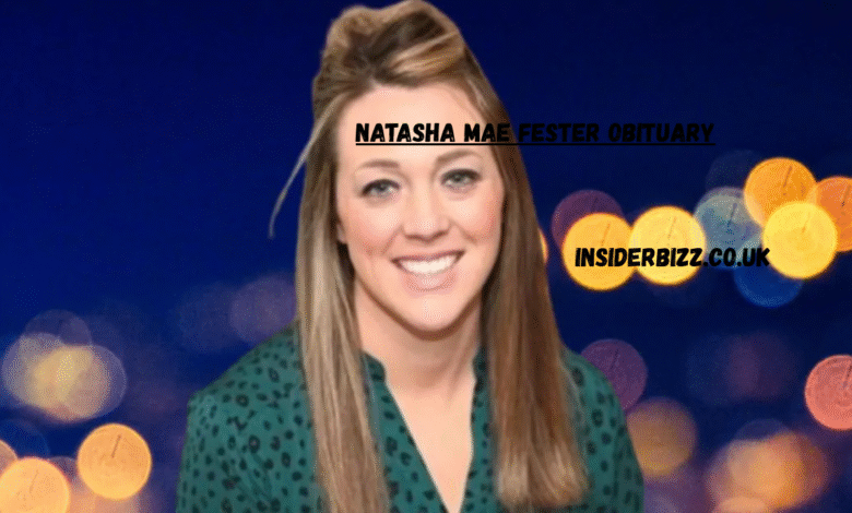 natasha mae fester obituary