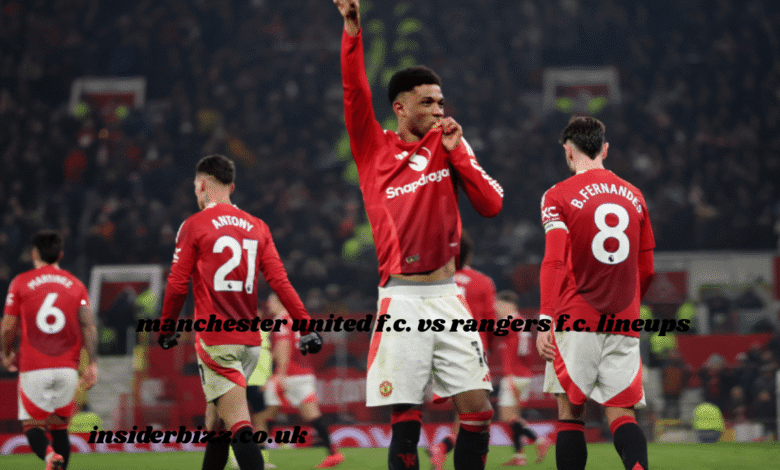 manchester united f.c. vs rangers f.c. lineups