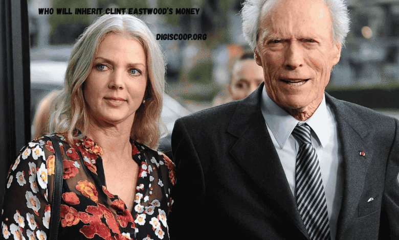 Who Will Inherit Clint Eastwood’s Money