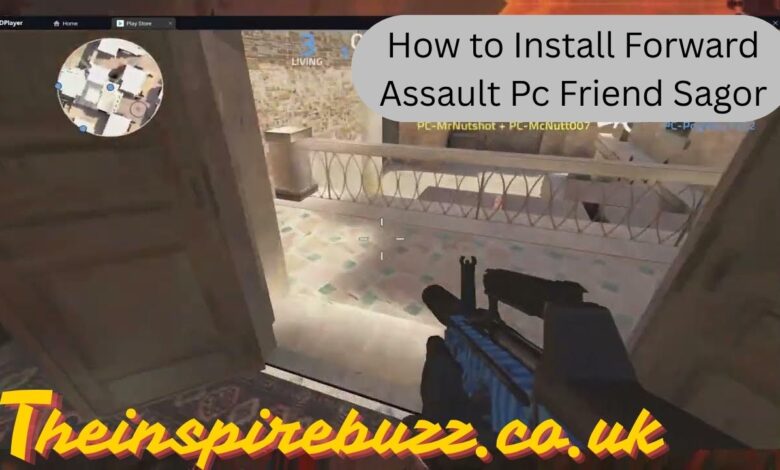 How to Install Forward Assault Pc Friend Sagor