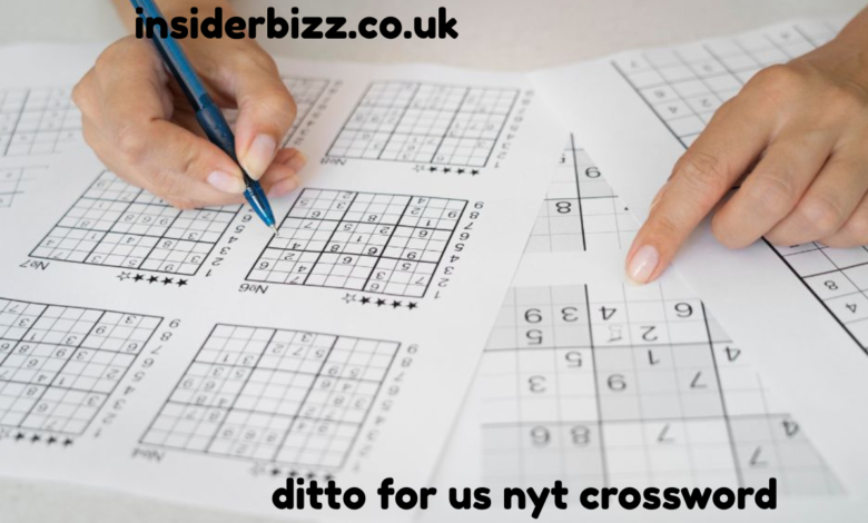 ditto for us nyt crossword