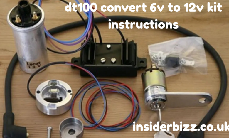dt100 convert 6v to 12v kit instructions