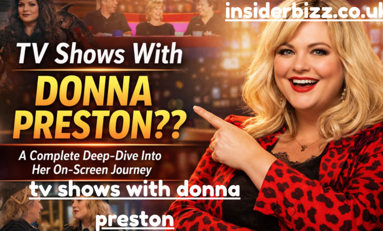 tv shows with donna preston